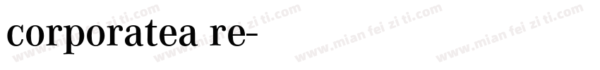 corporatea re字体转换